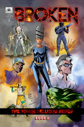 Broken: The Young Hellions Series - Book 3 - Graphic Novel