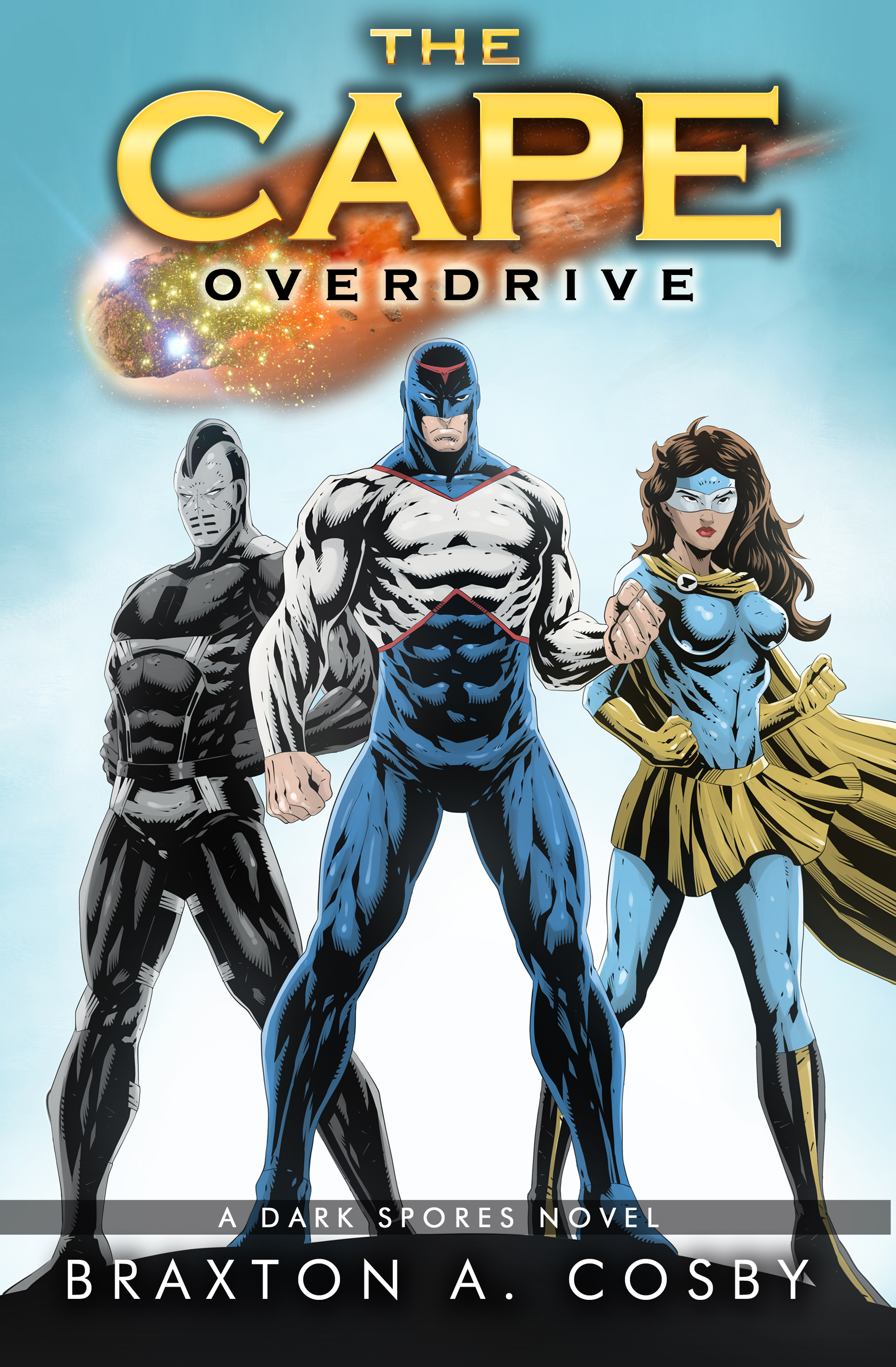 The Cape: Overdrive - Book 2 - Paperback